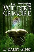 The Wielder's Grimoire