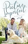 Picture Imperfect (Roseville Romances, #1) Picture Imperfect (Roseville Romances, #1)