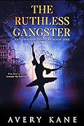The Ruthless Gangster