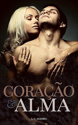 Coração e Alma (Portuguese Edition)