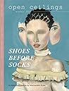Open Ceilings: Winter 2021: Shoes Before Socks