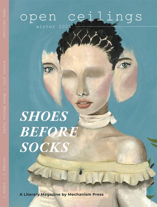 Open Ceilings: Winter 2021: Shoes Before Socks