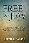Free as a Jew: A ...