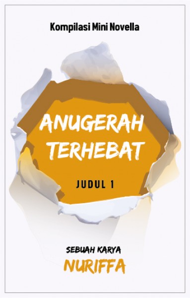 Kompilasi Mini Novella: Anugerah Terhebat