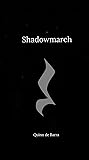 Shadowmarch