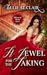 A Jewel for the Taking (Thieves of Desire, #2)