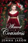 Almost a Countess (Captivating Countesses, #2) Book cover for Almost a Countess (Captivating Countesses, #2)