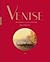 Venise des peintres et des ...