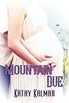 Mountain Due (Mountain Series Book 15)