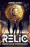 Relic (Death Wave Chronicles #1)