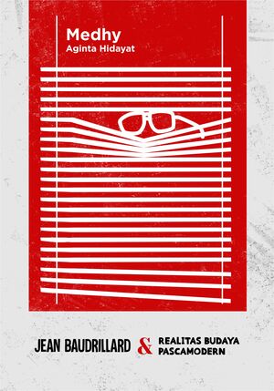 Jean Baudrillard & Realitas Budaya Pascamodern