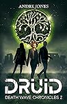 Druid (Death Wave Chronicles #2)