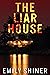 The Liar House