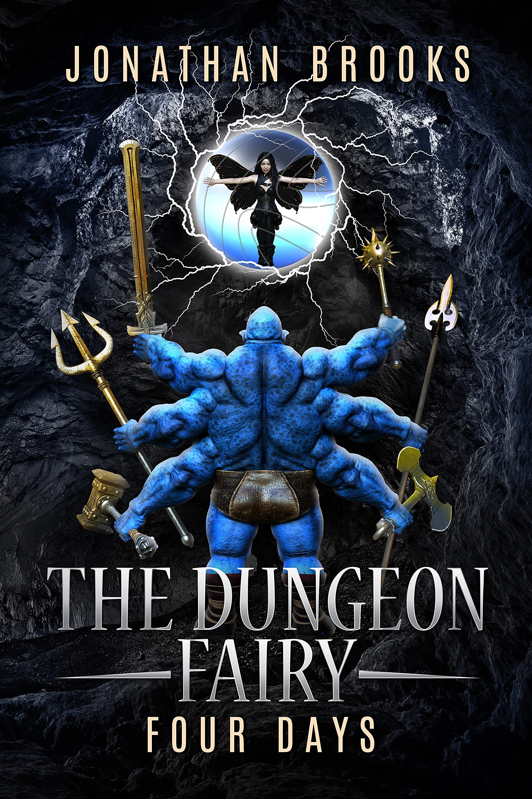 Four Days (The Hapless Dungeon Fairy, #4)