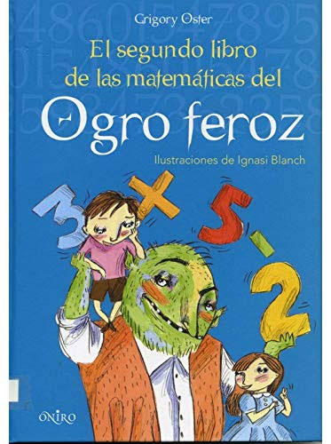 El Segundo Libro De Las Matemáticas Del Ogro Feroz