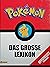 Pokémon Das große Lexikon