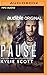 Pause (Larsen Bros #2)