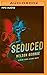 Seduced