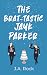 The Brat-tastic Jayk Parker (Wacky Wednesday #2)