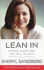 Lean In by Sheryl Sandberg