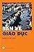 Bàn về giáo dục by Nhiều tác giả Bàn về giáo dục by Nhiều tác giả