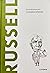 Russell: Cunoaștere și fericire (Descoperă Filosofia, #34)