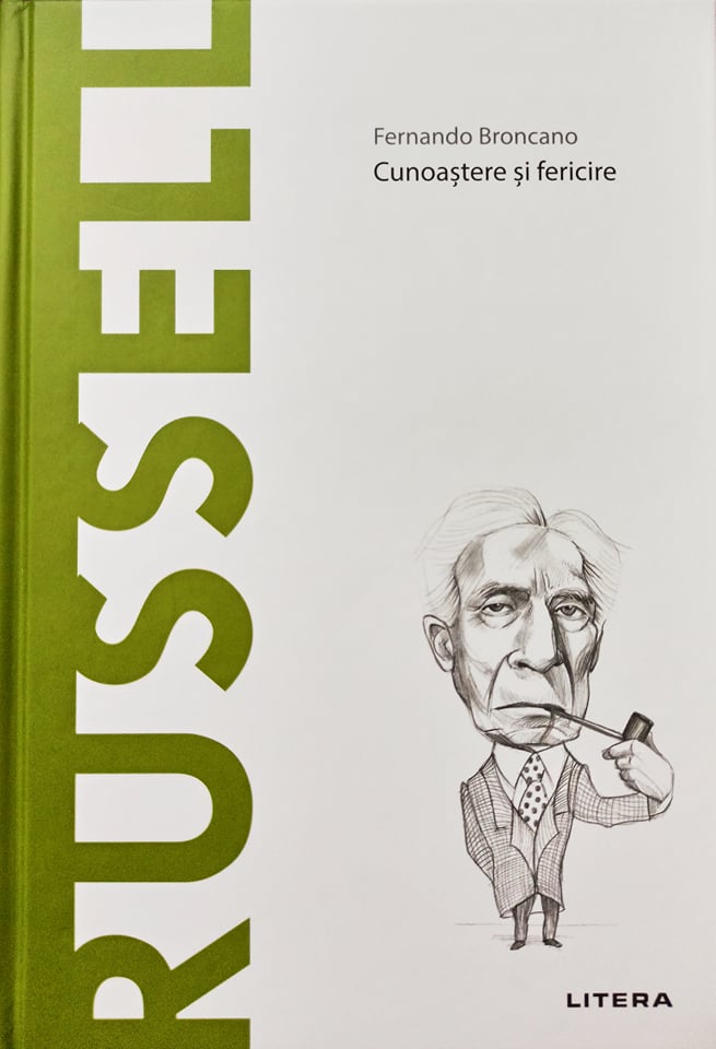 Russell: Cunoaștere și fericire (Descoperă Filosofia, #34)