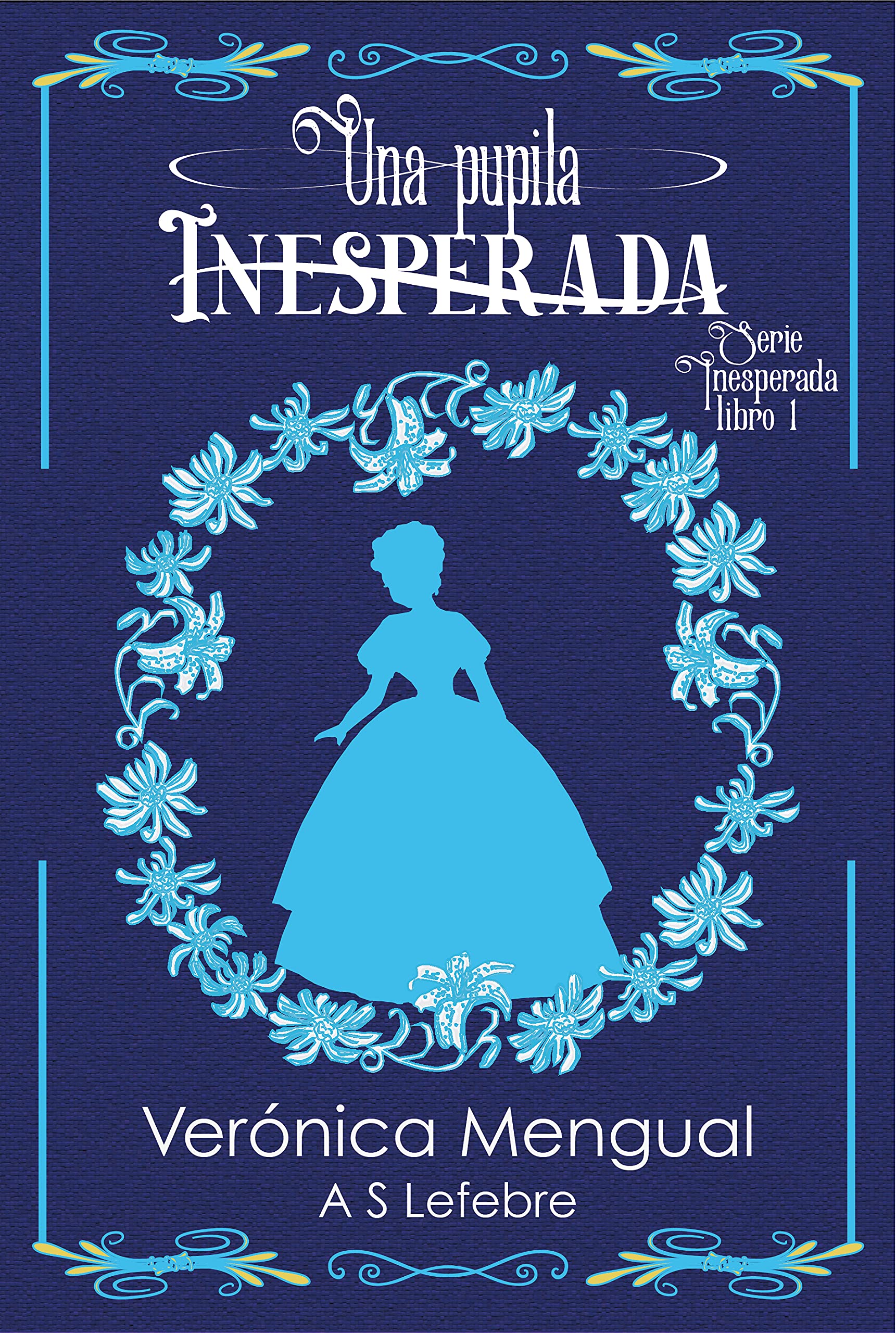 Una pupila inesperada (Inesperada, #1)