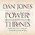 Powers and Thrones by Dan Jones