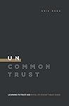 Uncommon Trust: L...