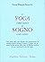 Lo yoga tibetano del sogno e del sonno