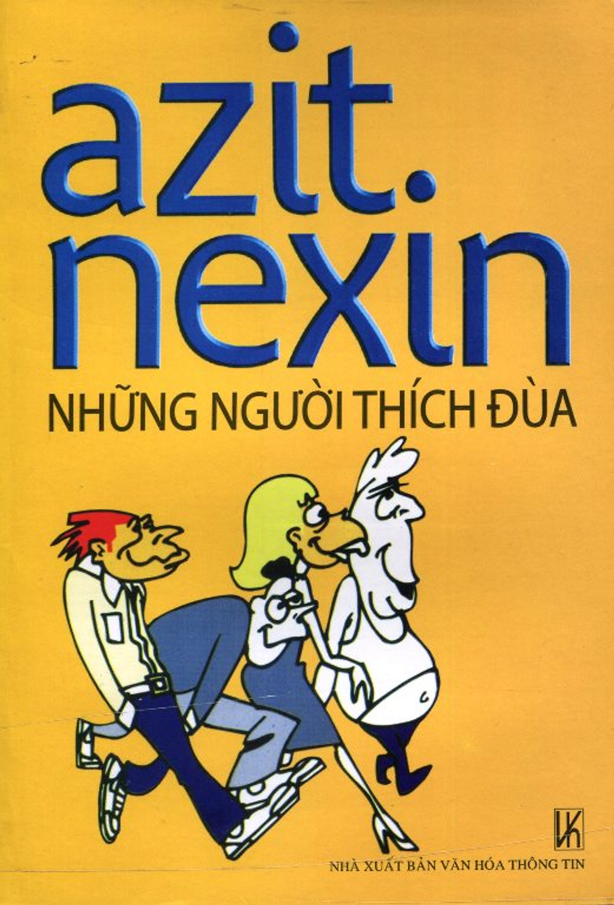 Những Người Thích Đùa (Paperback)