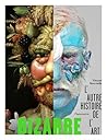 Bizarre: L'autre histoire de l'art