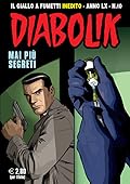 Diabolik Anno LX n. 10: Mai più segreti