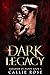 Dark Legacy (Kingdom of Blo...
