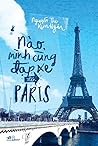 Nào, mình cùng đạp xe đến Paris