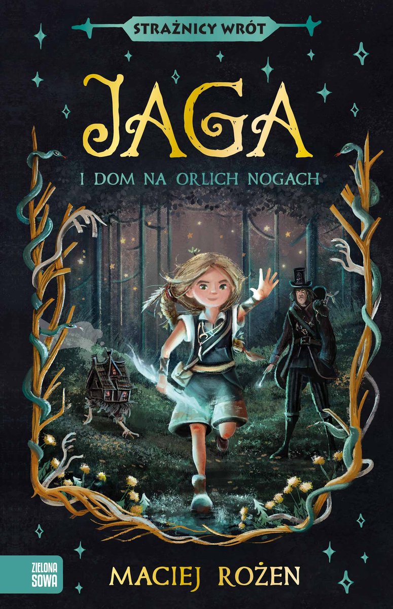 Jaga i Dom na Orlich Nogach (Strażnicy wrót, #1)