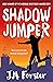 Shadow Jumper by J.M. Forster