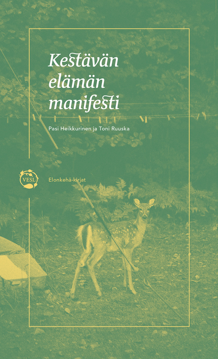 Kestävän elämän manifesti (Paperback)
