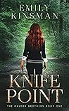 Knife Point by Emily Kinsman