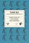 Carne Blu by Federica Rosellini