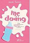 Mẹ đoảng- Những N...