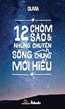 12 chòm sao và những chuyện sống chung mới hiểu