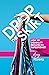 Drop the Skirt by Amy Rivera