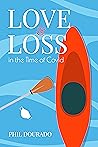 Love & Loss in the Time of Covid Love & Loss in the Time of Covid