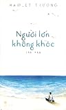 Người Lớn Không Khóc