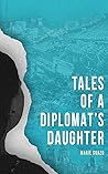 Tales of a Diplomat's Daughter