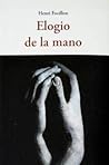 Elogio de la mano Elogio de la mano