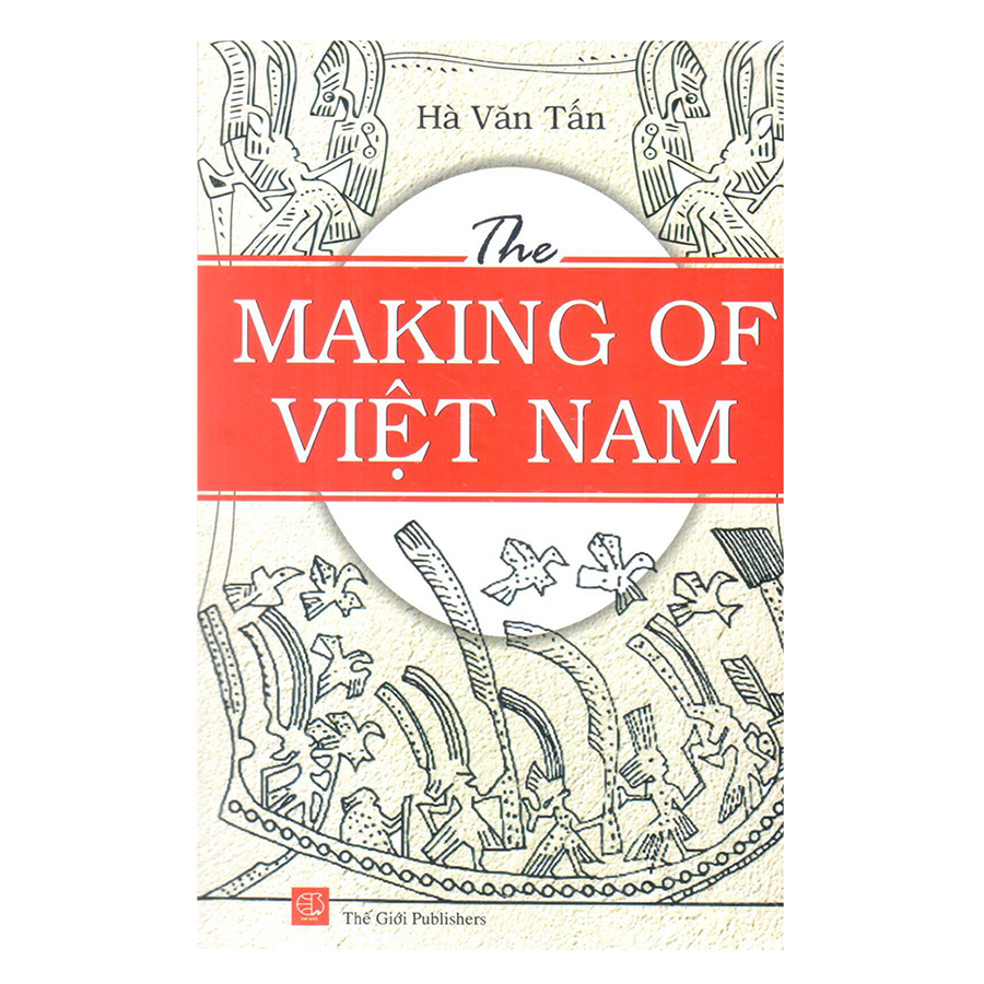 The making of Việt Nam