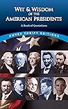 Wit and Wisdom of the American Presidents by Joslyn Pine
